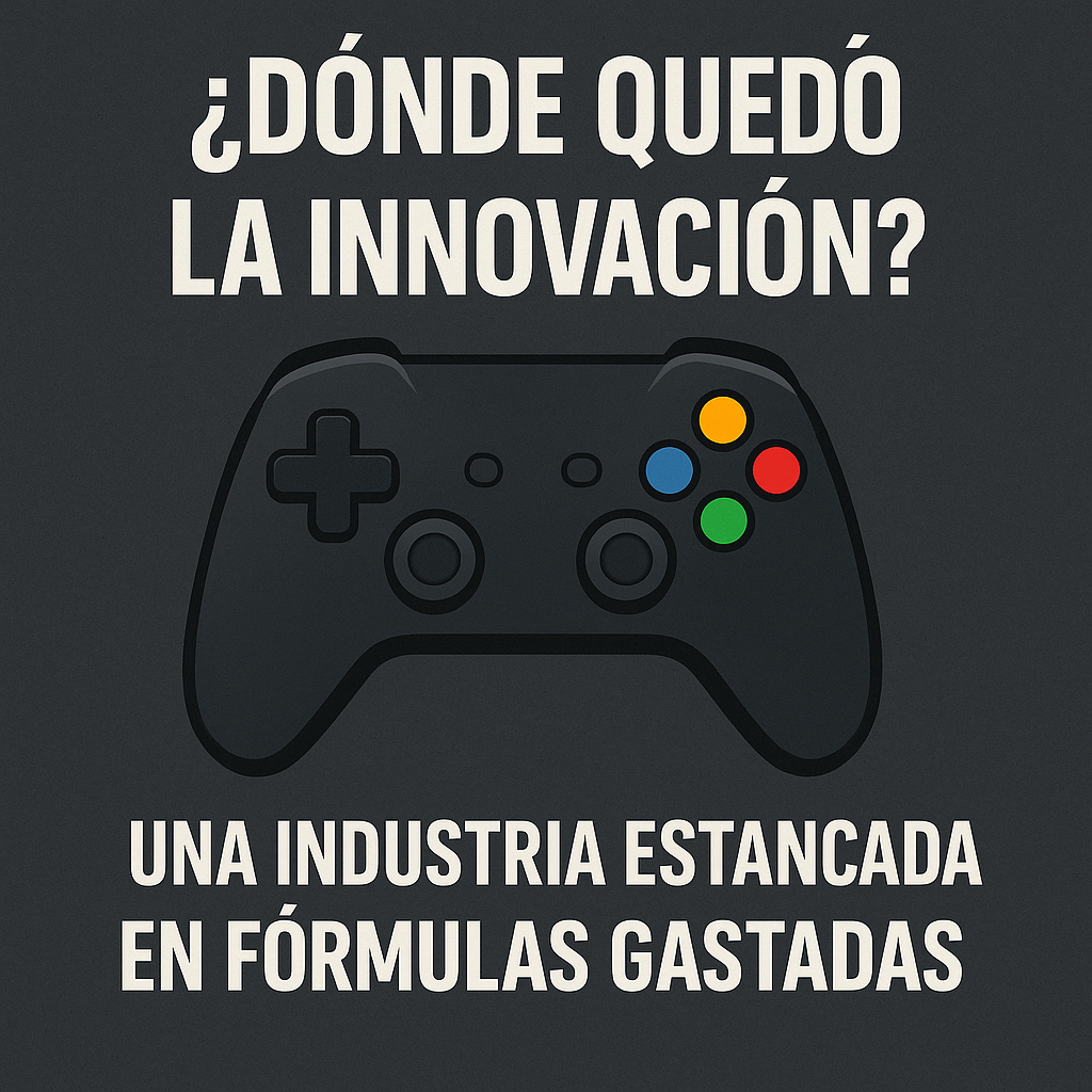 🎮 ¿Dónde quedó la innovación? Una industria estancada en fórmulas gastadas